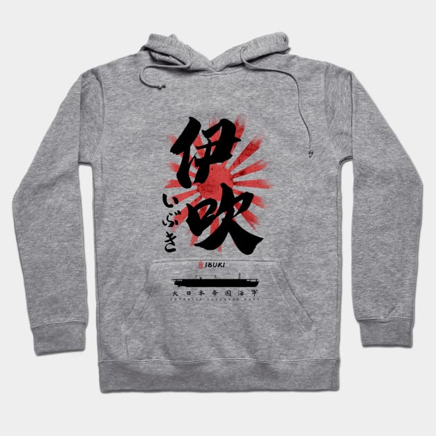 IJN Ibuki Carrier Calligraphy Hoodie by Takeda_Art